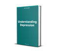 Understanding Depression — Beyond Sadness