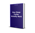 How Sleep Cycles Actually Work